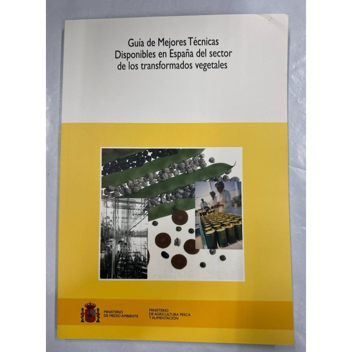 Guía de mejores técnicas disponibles en España del sector de los transformados vegetales